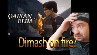 Dimash Qudaibergen - Qairan Elim (REACTION)   HE IS LITERALLY ON FIRE