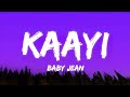 Kayi song baby jean malayalam