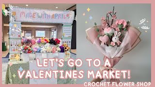 Let's go to a Valentine's Market!  The first market of the year!! It was a little slow tho