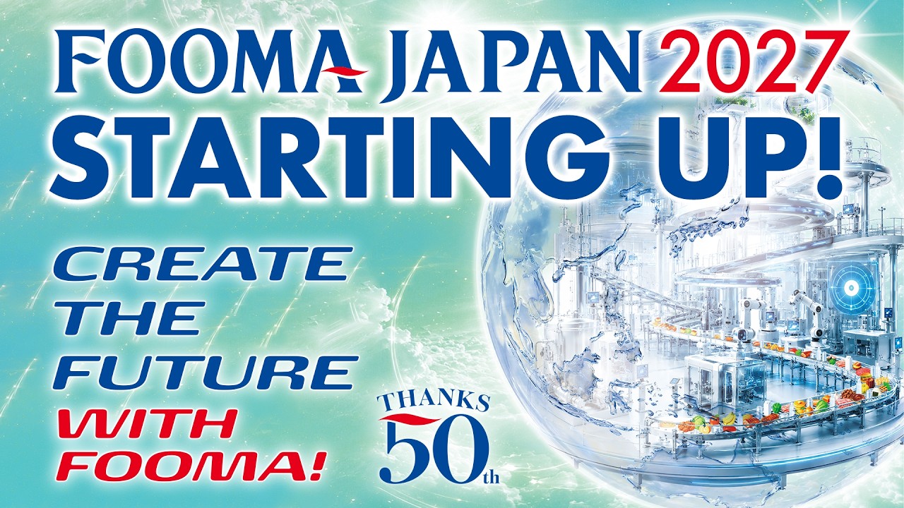 FOOMA JAPAN 2027 Starting up!