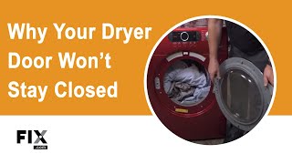 DRYER REPAIR: Why Your Dryer Door Won