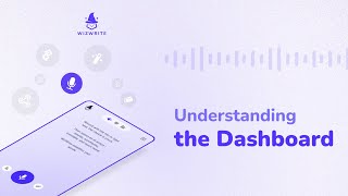 Get Started with WizWrite: Dashboard Overview