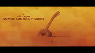 Somos Los Uña Y Carne - Uña Y Carne