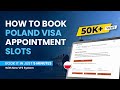 How To Book Poland Visa Appointment Slots - Book It In Just 5 Minutes With New VFS System