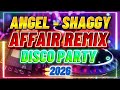 TRENDING ANGEL SHAGGY AFFAIR REMIX 2026 NONSTOP VIRAL DISCO PARTY MUSIC REMIX 2026 TRENDING ANGEL SHAGGY AFFAIR REMIX 2026 NONSTOP VIRAL DISCO PARTY MUSIC REMIX 2026