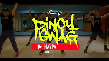 MMJ - HAYPA | PINOY SWAG | Totally TaL
