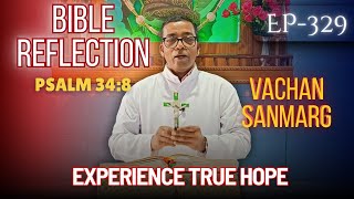 Psalm 348 Bible Reflection Watch This Video To Experience The True Hope