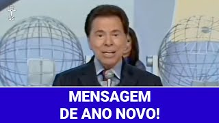 Mensagem de Ano Novo de Silvio Santos!