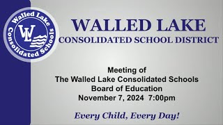 WLCSD Board of Education Meeting - November 7, 2024