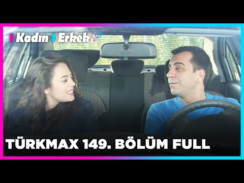 1 Kadın 1 Erkek || 149. Bölüm Full Turkmax