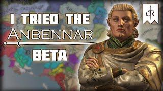 I Tried the Anbennar Beta for CK3