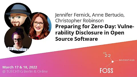 #FOSSBack: – Preparing for Zero-Day: Vulnerability Disclosure in Open Source Software