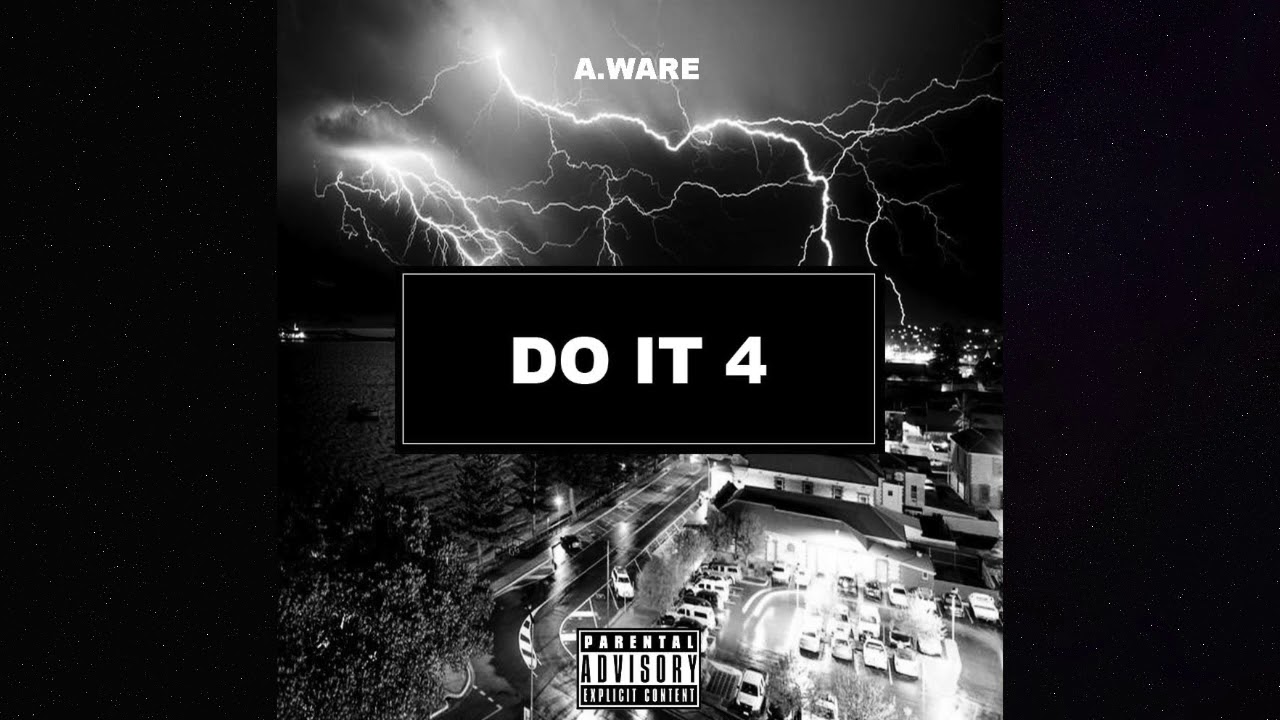 Watch A.Ware - DO IT 4 (Official Audio) on YouTube Watch A.Ware - DO IT 4 (Official Audio) on YouTube