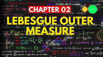 Introduction To LEBESGUE INTEGRATION Abdul Rahim Khan | Chapter 02 | Lebesgue Outer Measure