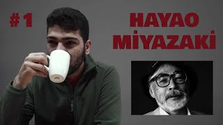 #YÖNETMEN: Hayao Miyazaki
