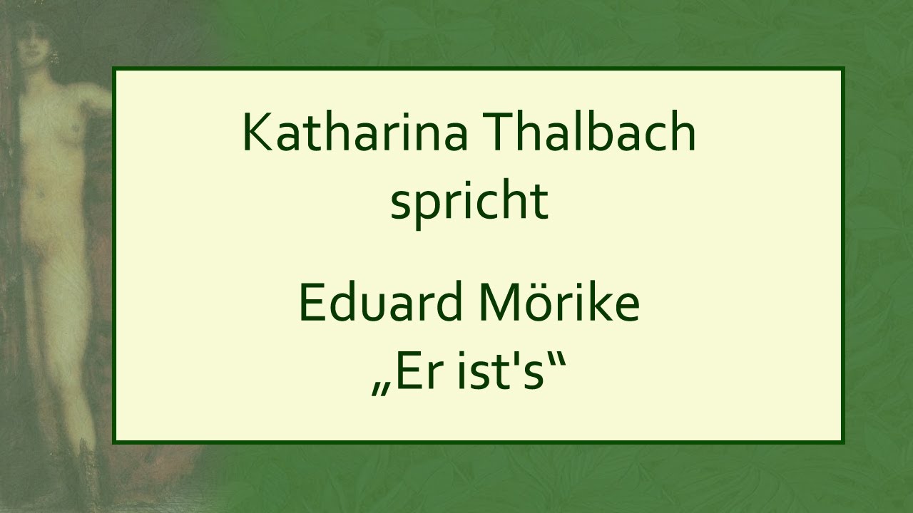 Eduard M rike Er Ist s 1829 II YouTube Eduard m rike er ist s 1829 ii youtube