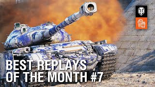 Best Replays of the Month #7 - World of Tanks