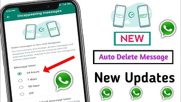 WhatsApp Auto Delete Message New Update 2022 | WhatsApp Disappearing Message 24 Hours New update....