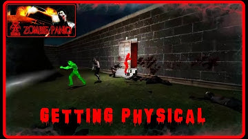 Zombie Panic! Source - Getting Physical (Special)