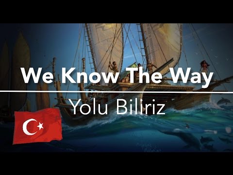 Moana - We Know The Way - Turkish (Moana - Yolu Biliriz - Türkçe)
