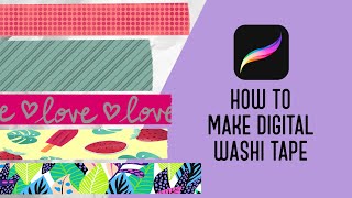 HOW TO MAKE DIGITAL WASHI TAPE : Using Procreate to create custom items for your planner