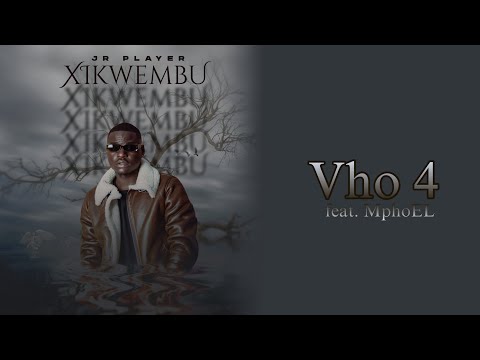 JR Player - Vho 4 (Official Audio) feat. MphoEL