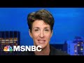 Watch Rachel Maddow Highlights: August 9th | MSNBC