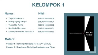PRESENTASI MARKETING Kelompok 1 - Chapter 1 dan 2 Buku Kotler Keller Edisi 14