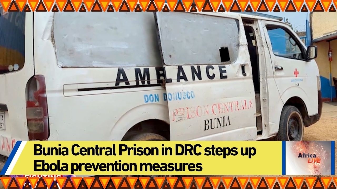 Bunia Central Prison in DR Congo steps up Ebola prevention measures
