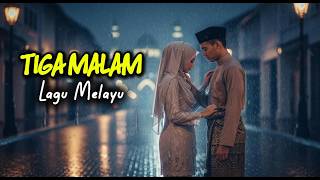 Tiga Malam  Lagu Melayu cover
