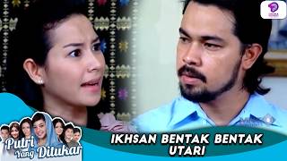 AINI SYOK, DIBENTAK BENTAK SAMA IKHSAN !! | PUTRI YANG DITUKAR | EPS.236 (4/5)