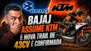 🚨BAJAJ ASSUME KTM NO BRASIL - NOVA TRAIL CONFIRMADA!!!