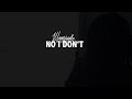 Mannywellz No I Don T Lyric Video mp3