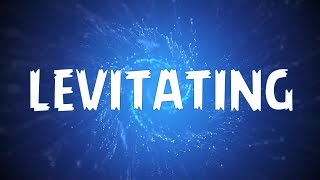Levitating | Dua Lipa (Clean Lyrics)