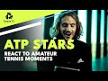 Atp stars react to amateur tennis moments