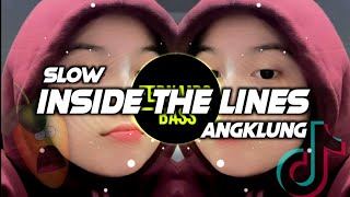 DJ INSIDE THE LINES SLOW ANGKLUNG🎶REMIX TERBARU2021 FULL BASS 🔊 BY FERNANDO BASS