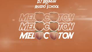 El Melocoton Dj Bekman - Ruido School