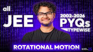 JEE 2027: ALL 246 Rotational Motion JEE Mains PYQs (2002-2026) | Type-Wise One Shot — video thumbnail