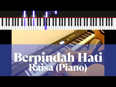 Berpindah Hati - Raisa | Piano Cover