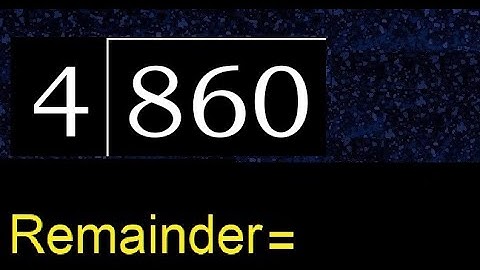 Deel 860 door 4, rest. Delen met 1-cijferige delers. Hoe te doen.