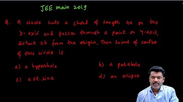 A circle cuts a chord of length 4a on the x-axis and passes through a point on y-axis distant 2b
