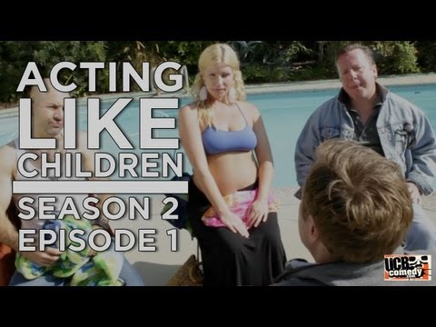 Acting Like Children - Season 2 - Episode 1