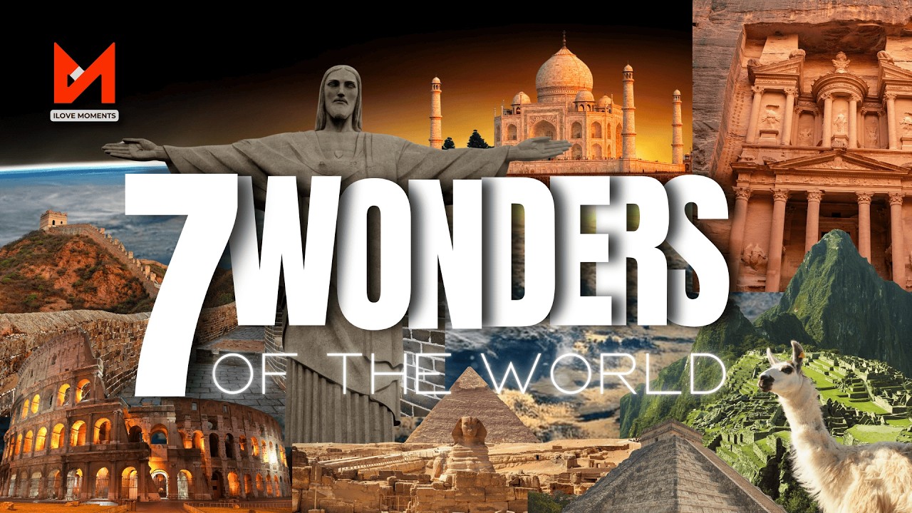 7 Wonders of the World in 4K π | Ultimate Travel Journey to Historyβs ...