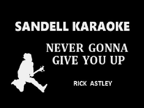 Never Gonna Give You Up (Karaoke Version) - song and lyrics by