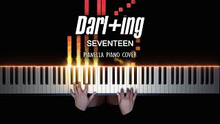 SEVENTEEN - Darl ing | Piano Cover by Pianella Piano