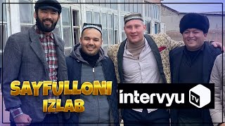 Sayfulloni izlab | @intervyuTV da KATTA INTERVYU | backstage