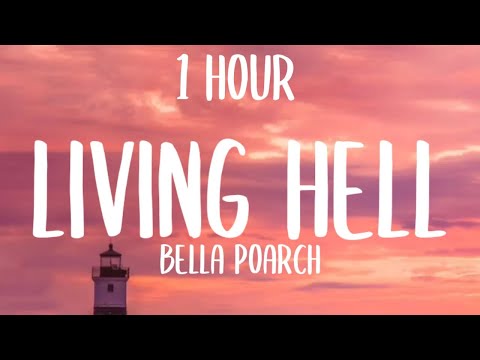 Bella Poarch - Living Hell (Lyrics/1 HOUR)