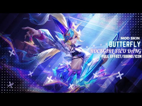 Mod Roc Butterflies Mod Skin Butterfly Rockgirl Siêu Đẳng S3 - 2024 |DorisAOV| - YouTube