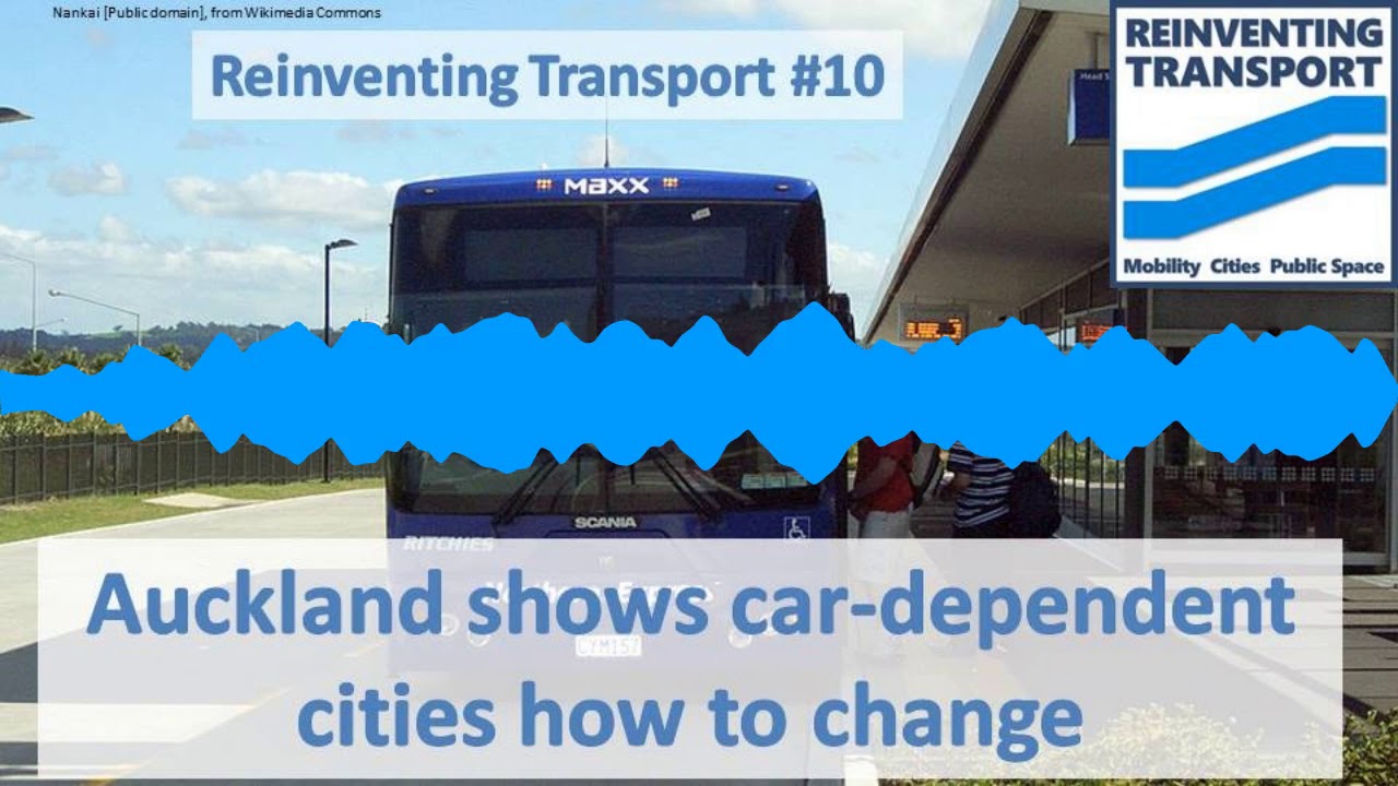 Auckland shows cardependent cities how to change YouTube