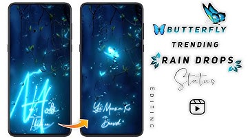 How To Make Trending Rain Drops Butterfly Lyrical Editing In Alight Motion Node Tutorial Lyrics Reel